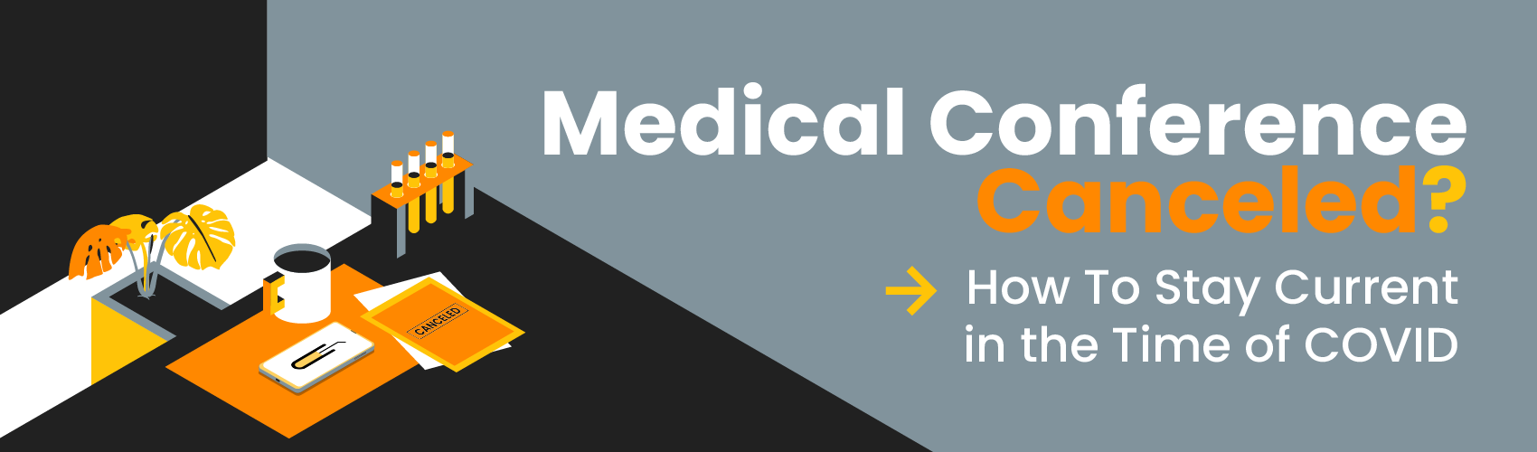 Conférence médicale annulée ? Comment rester à jour au temps du COVID